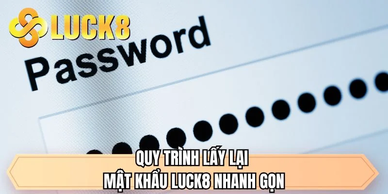 Lấy Lại Mật Khẩu LUCK8 - Mẹo Quan Trọng Cho Người Hay Quên - GOLDMEADOW99.INK